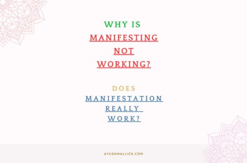 Why Is Manifestation Not Working