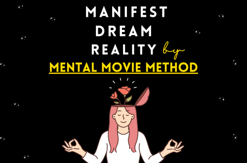 Mental Movie Manifestation