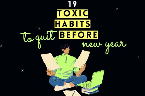 19 Toxic Habits To Quit Before New Year. Reset Your Life Before It's Too Late