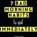 11 Negative Morning Habits You Need To Quit Right Now