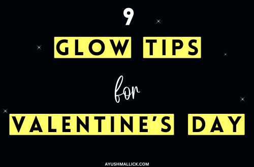 9 Glow Up Tips For Valentine's Day That Will Impress Him